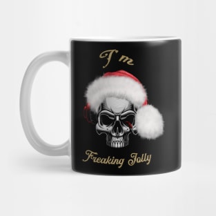 Funny skull with christmas hat, I'm freaking jolly Mug